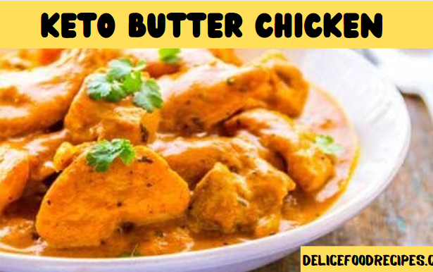 Keto Butter Chicken