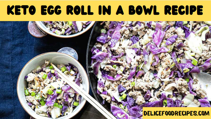 Keto Egg Roll in a Bowl Recipe