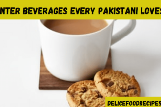 Winter beverages every Pakistani loves!