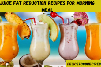 Juice Fat Reduction Recipes for Morning Meal