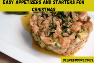 Easy appetizers and starters for Christmas